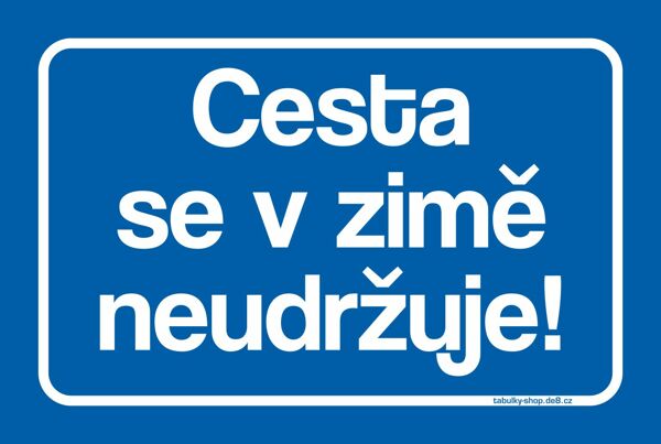 Cesta se v zimě neudržuje