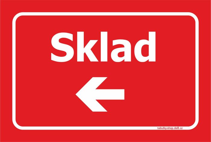 Tabulka / cedulka - Sklad s kratší šipkou doleva - červená