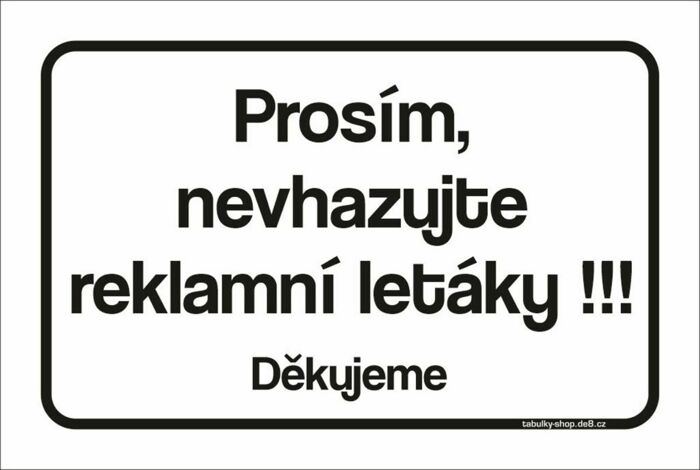 Tabulka - Prosím nevhazujte reklamní letáky