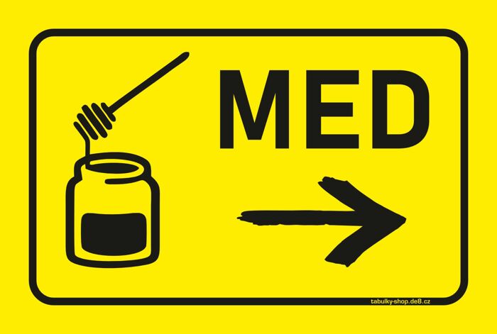 "Tabulka / cedulka - Med, šipka vpravo