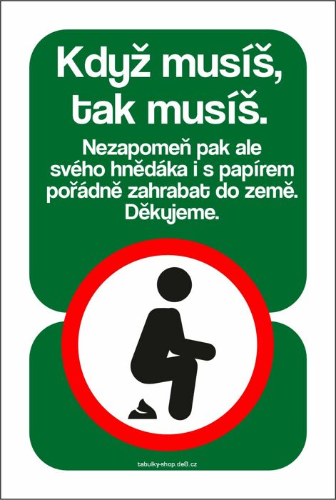 Tabulka / cedulka - Když musíš, tak musíš