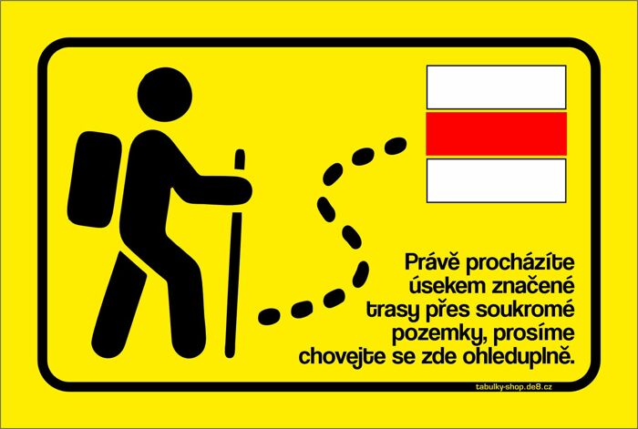 Tabulka / cedulka - Turisté, procházíte přes soukromé pozemky - žlutá, červená značka