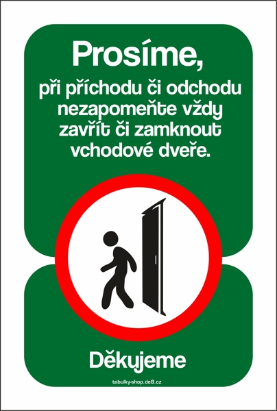 Tabulka / cedulka "Nezapomeňte zamknout či zavřít vchodové dveře"