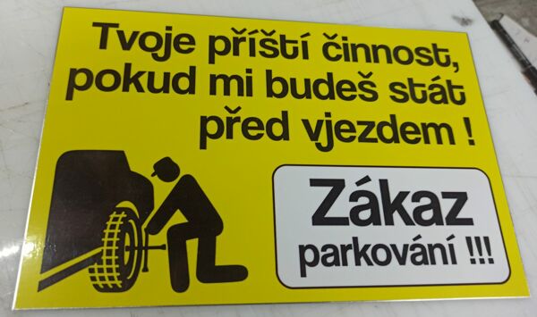 Tabulka / cedulka "Zákaz parkování"