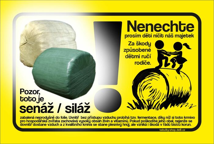 Samolepka "Neničte senáž / siláž"