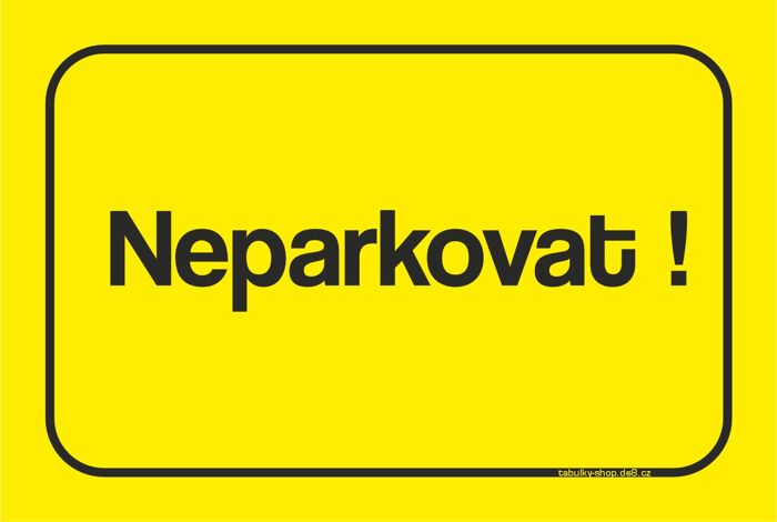 Tabulka / cedulka - Neparkovat