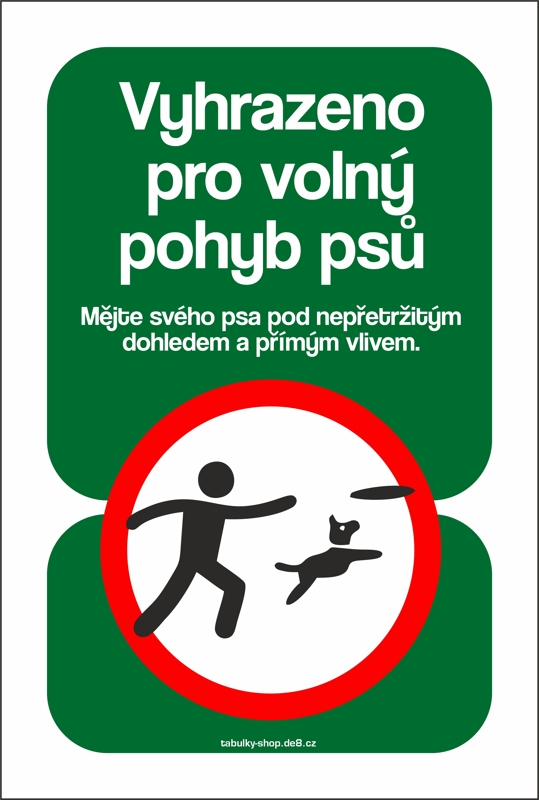 Tabulka / cedulka - Vyhrazené místo pro volný pohyb psů