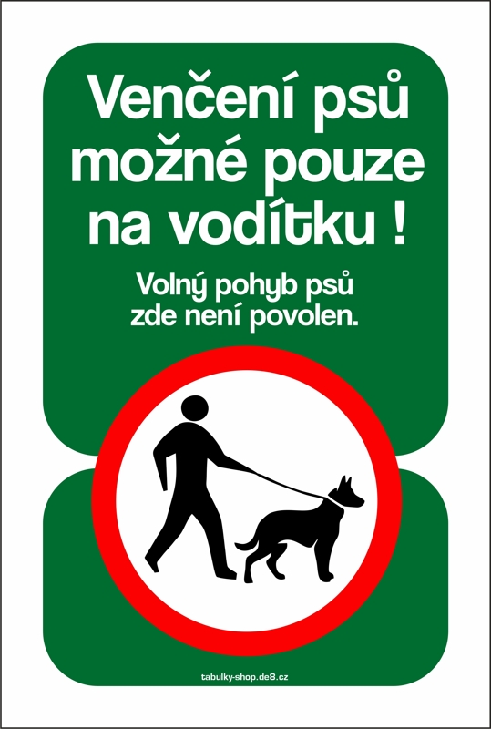 Tabulka / cedulka - Venčení možné pouze na vodítku