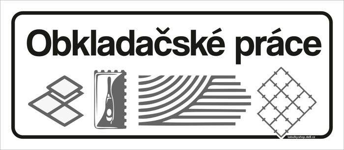 Tabulka / cedulka - Nabízím obkladačské práce 596x210 mm