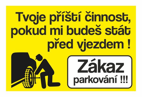 Tabulka / cedulka "Zákaz parkování"