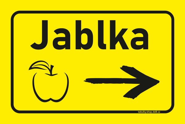 "Tabulka / cedulka - Jablka, šipka vpravo"