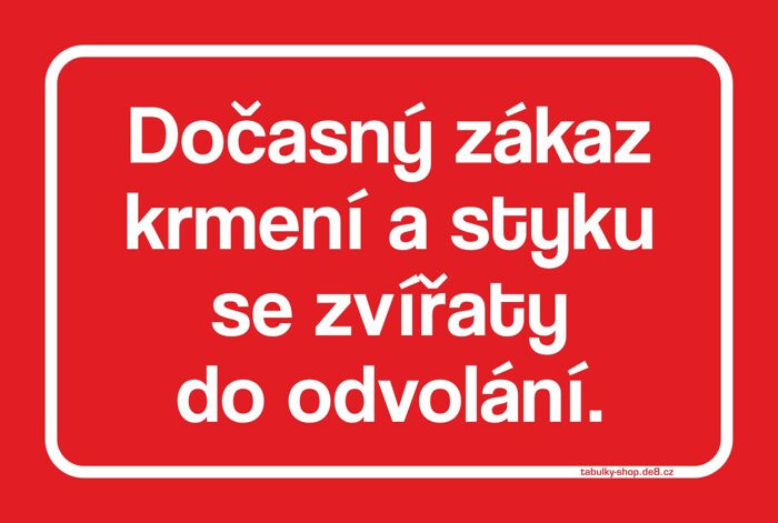 Tabulka / cedulka - Dočasný zákaz krmení