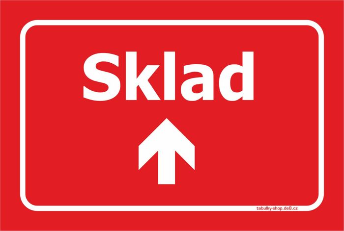 Tabulka / cedulka - Sklad se šipkou rovně - červená