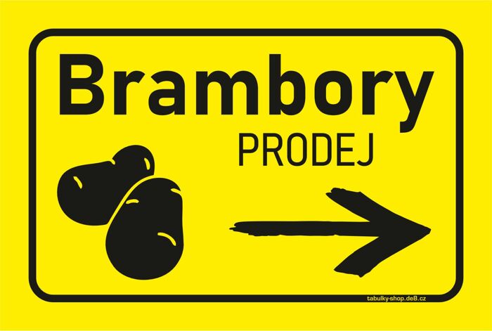 Tabulka / cedulka - Brambory prodej, šipka vpravo