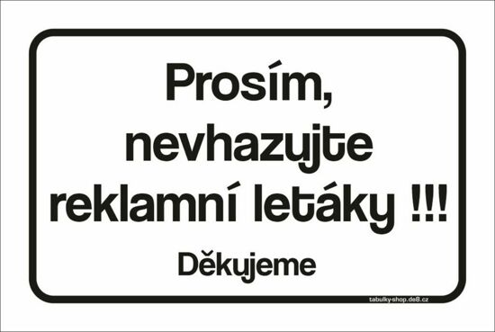 Tabulka - Prosím nevhazujte reklamní letáky