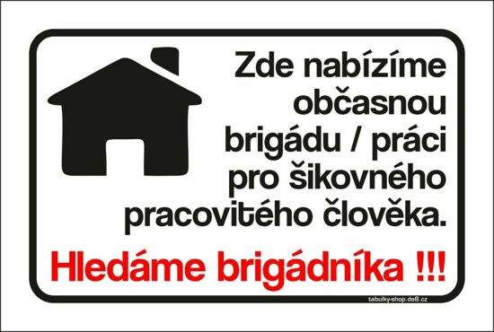 Tabulka / cedulka - Hledáme brigádníka