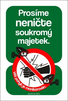 Tabulka / cedulka - Prosíme neničte soukromý majetek