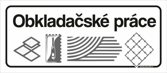Tabulka / cedulka - Nabízím obkladačské práce 596x210 mm