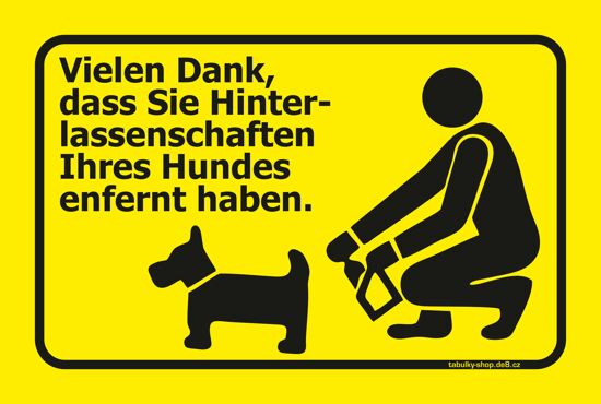 Informationstafel / Schild – Vielen Dank, dass Sie die Hinterlassenschaften Ihres Hundes entfernt haben