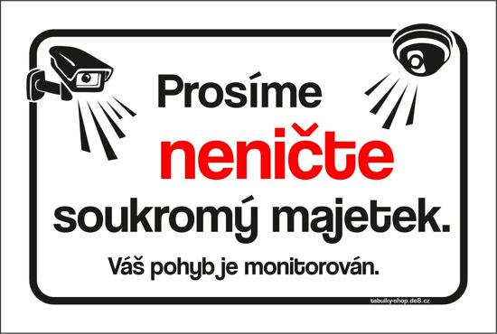 Tabulka / cedulka - Prosíme neničte soukromý majetek