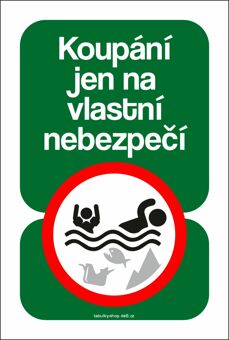 Tabulka / cedulka - Koupání na vlastní nebezpečí
