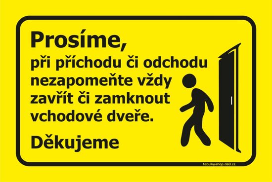 Tabulka / cedulka - Nezapomeňte zamknout či zavřít vchodové dveře