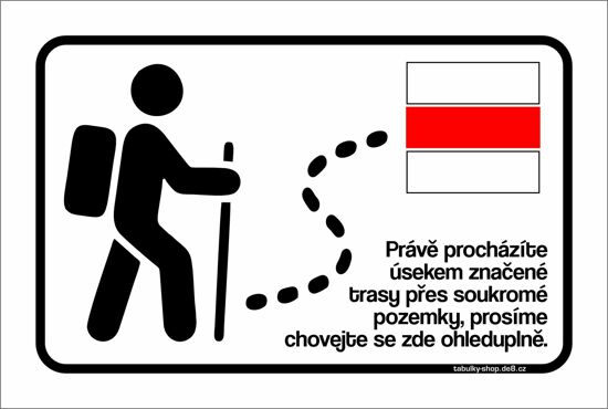 Tabulka / cedulka - Turisté, procházíte přes soukromé pozemky - červená značka