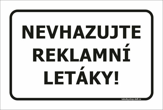 Tabulka / cedulka - Nevhazujte reklamní letáky