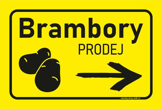 Tabulka / cedulka - Brambory prodej, šipka vpravo