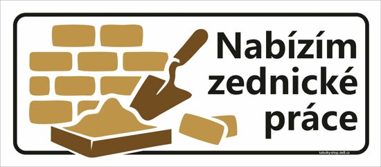 Tabulka / cedulka - Nabízím zednické práce 596x210 mm