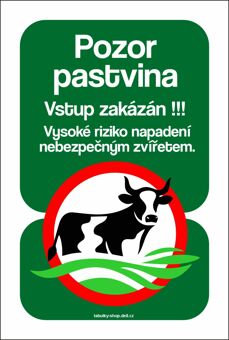 Tabulka - cedulka "Pozor pastvina"