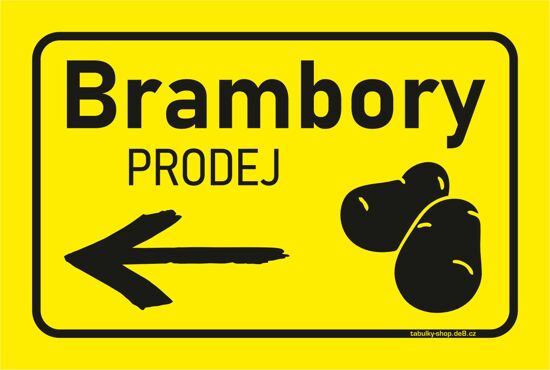 Tabulka / cedulka - Brambory prodej, šipka vlevo