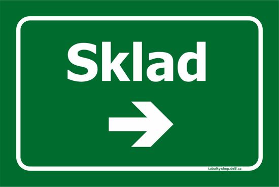 Tabulka / cedulka - Sklad s kratší šipkou doprava - zelená