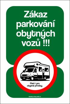 Tabulka - cedulka "Zákaz parkování obytných vozů"