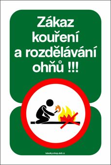 Tabulka - cedulka "Zákaz kouření a rozdělávání ohňů"