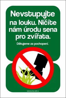 Tabulka / cedulka - Nevstupujte na louku