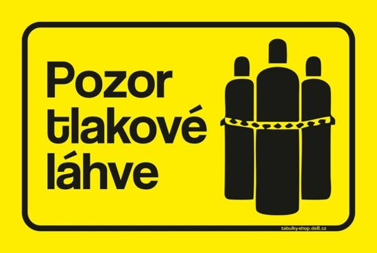 Tabulka / cedulka - Pozor tlakové láhve - žlutá