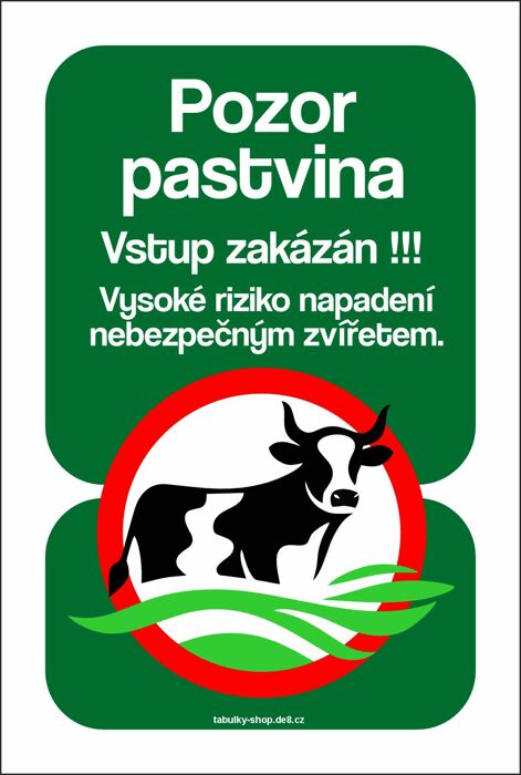 Tabulka - cedulka "Pozor pastvina"
