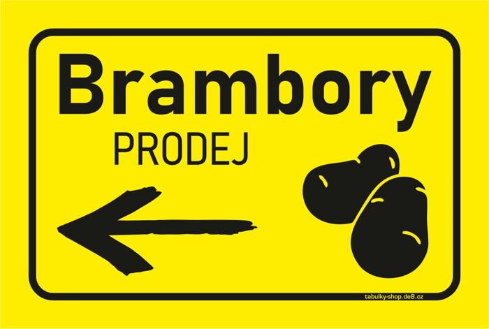 Tabulka / cedulka - Brambory prodej, šipka vlevo