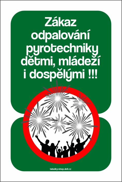 Tabulka - cedulka "Zákaz odpalování pyrotechniky"