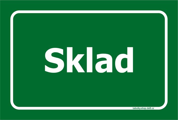 Tabulka / cedulka - Sklad - zelená
