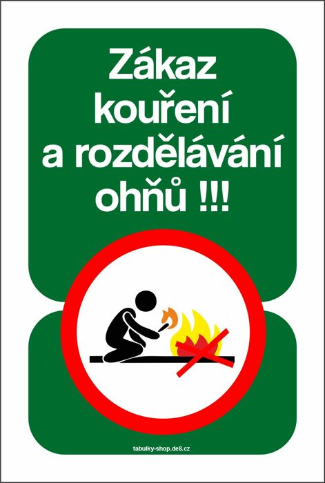Tabulka - cedulka "Zákaz kouření a rozdělávání ohňů"