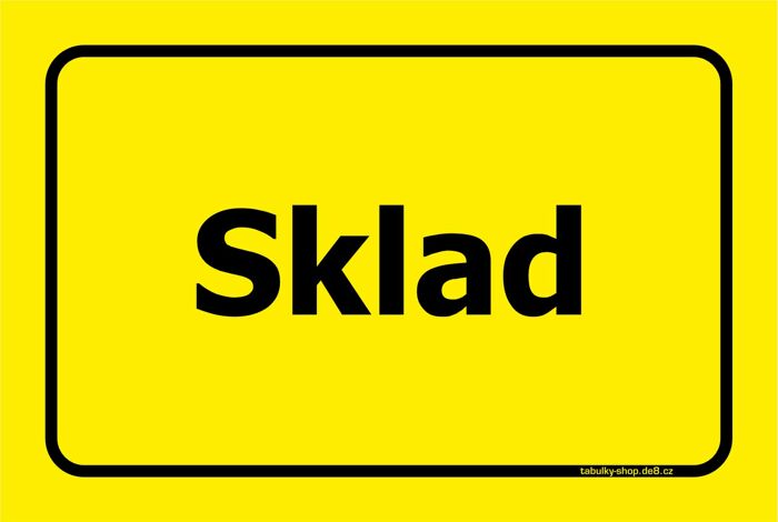 Tabulka / cedulka - Sklad - žlutá
