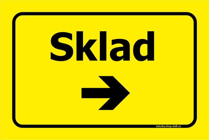 Tabulka / cedulka - Sklad s kratší šipkou doprava - žlutá