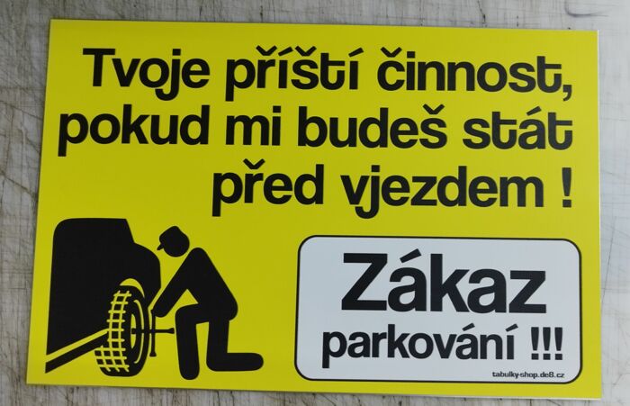 Tabulka / cedulka "Zákaz parkování"